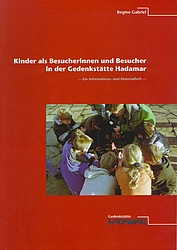 Titelbild der Publikation 'Kinder als Besucherinnen und Besucher in der Gedenkstätte Hadamar